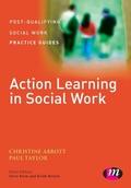 Cover: Action Learning in Social Work - Learning Matters Ltd