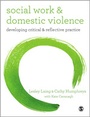 Cover: Social Work and Domestic Violence - SAGE Publications Ltd