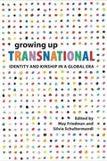 Cover: Growing Up Transnational - University of Toronto Press