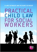 Cover: Practical Child Law for Social Workers - Learning Matters Ltd