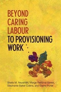 Cover: Beyond Caring Labour to Provisioning Work - University of Toronto Press