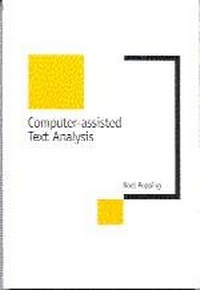 Enlarge image Cover: Computer-Assisted Text Analysis - SAGE Publications Ltd