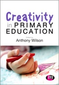 Cover: Creativity in Primary Education - Learning Matters Ltd