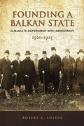 Cover: Founding a Balkan State - University of Toronto Press
