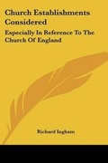 Cover: Church Establishments Considered - Kessinger Publishing