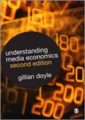 Cover: Understanding Media Economics - SAGE Publications Ltd