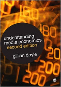 Enlarge image Cover: Understanding Media Economics - SAGE Publications Ltd