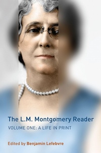 Enlarge image Cover: The L.M. Montgomery Reader - University of Toronto Press