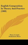 Cover: English Composition In Theory And Practice (1909) - Kessinger Publishing