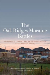 Enlarge image Cover: The Oak Ridges Moraine Battles - University of Toronto Press