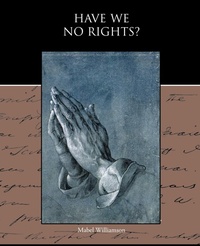 Enlarge image Cover: Have We No Rights? - Book Jungle