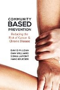 Enlarge image Cover: Community-Based Prevention - University of Toronto Press