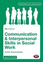 Cover: Communication and Interpersonal Skills in Social Work - Learning Matters Ltd