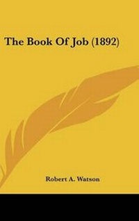 Enlarge image Cover: The Book Of Job (1892) - Kessinger Publishing