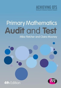 Enlarge image Cover: Primary Mathematics Audit and Test - Learning Matters Ltd