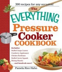 Enlarge image Cover: The Everything Pressure Cooker Cookbook - Everything