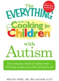 Cover: The Everything Guide to Cooking for Children with Autism - Everything