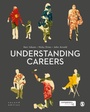 Cover: Understanding Careers - SAGE Publications Ltd