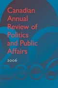 Cover: Canadian Annual Review of Politics and Public Affairs 2006 - University of Toronto Press