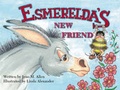 Cover: Esmerelda's New Friend - Trafford Publishing