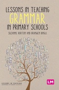 Cover: Lessons in Teaching Grammar in Primary Schools - Learning Matters Ltd