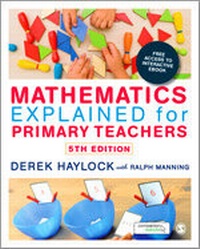 Enlarge image Cover: Mathematics Explained for Primary Teachers - SAGE Publications Ltd
