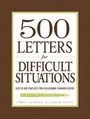 Cover: 500 Letters for Difficult Situations - Adams Media Corporation