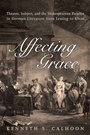 Cover: Affecting Grace - University of Toronto Press