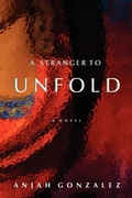 Cover: A Stranger to Unfold - Trafford Publishing