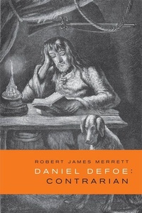 Enlarge image Cover: Daniel Defoe, Contrarian - University of Toronto Press