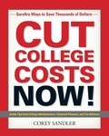 Cover: Cut College Costs Now! - Adams Media