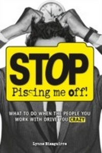 Abbildung von: Stop Pissing Me Off - Adams Media