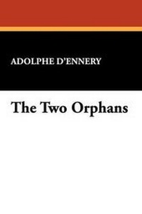 Enlarge image Cover: The Two Orphans - Wildside Press