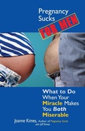 Cover: Pregnancy Sucks For Men - Adams Media