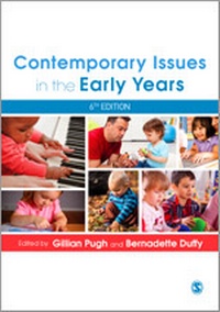 Enlarge image Cover: Contemporary Issues in the Early Years - SAGE Publications Ltd