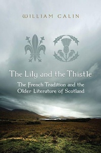 Enlarge image Cover: The Lily and the Thistle - University of Toronto Press