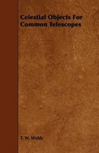 Enlarge image Cover: Celestial Objects For Common Telescopes - Read Books