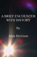 Cover: A Brief Encounter with History - Trafford Publishing