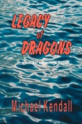 Cover: Legacy of Dragons - Trafford Publishing