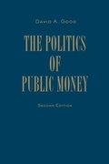 Cover: Politics of Public Money, Second Edition - University of Toronto Press