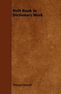 Cover: Drill Book In Dictionary Work - Read Books
