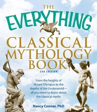 Enlarge image Cover: The Everything Classical Mythology Book - Everything