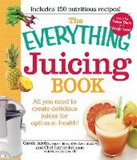 Enlarge image Cover: The Everything Juicing Book - Everything