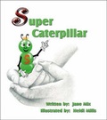 Cover: Super Caterpillar - Trafford Publishing