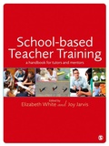Cover: School-based Teacher Training - SAGE Publications Ltd