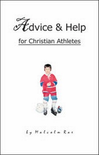 Enlarge image Cover: Advice and Help for Christian Athletes - Trafford Publishing