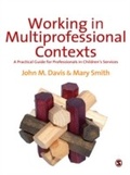 Cover: Working in Multi-professional Contexts - SAGE Publications Ltd