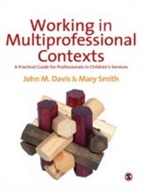 Enlarge image Cover: Working in Multi-professional Contexts - SAGE Publications Ltd
