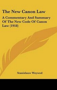 Abbildung von: The New Canon Law - Kessinger Publishing
