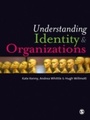 Cover: Understanding Identity and Organizations - SAGE Publications Ltd